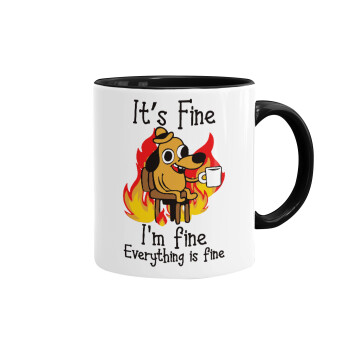 It's Fine I'm Fine Everything Is Fine, Mug colored black, ceramic, 330ml