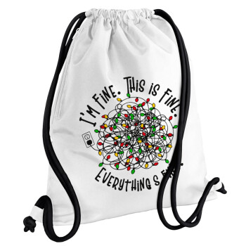 It's Fine I'm Fine Everything Is Fine, Backpack pouch GYMBAG white, with pocket (40x48cm) & thick cords