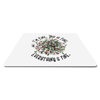 It's Fine I'm Fine Everything Is Fine, Mousepad ορθογώνιο 27x19cm