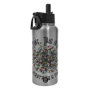 It's Fine I'm Fine Everything Is Fine, Metal mug thermo Silver with Straw and Spout Lid (Stainless steel), double wall, 950ml