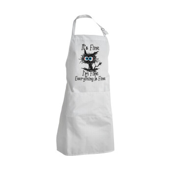 Cat, It's Fine I'm Fine Everything Is Fine, Adult Chef Apron (with sliders and 2 pockets)