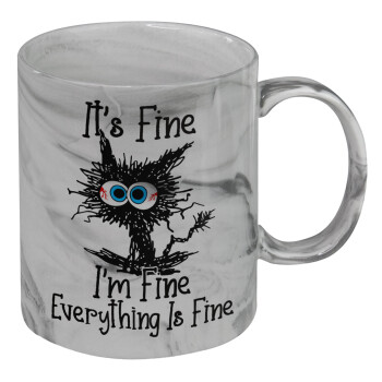 Cat, It's Fine I'm Fine Everything Is Fine, Mug ceramic marble style, 330ml