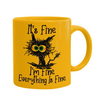 Cat, It's Fine I'm Fine Everything Is Fine, Ceramic coffee mug yellow, 330ml