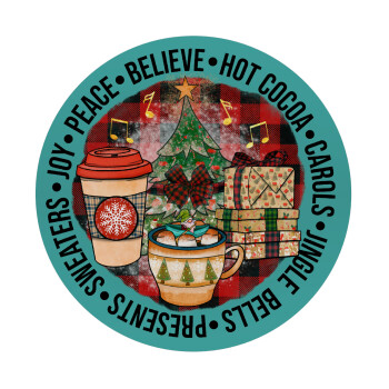 Joy, Peace, Believe, Hot Cocoa, Carols, Mousepad Round 20cm