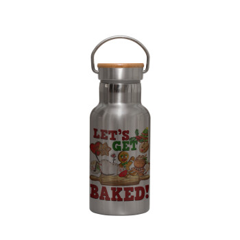 Let's get baked, Stainless steel metallic thermos flask, silver with a bamboo lid, double-walled, 350ml.