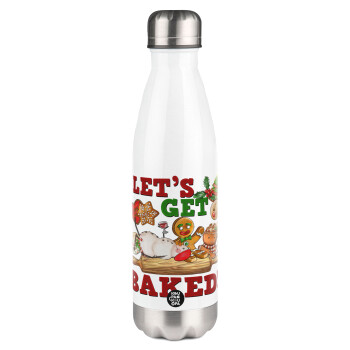 Let's get baked, Metal mug thermos White (Stainless steel), double wall, 500ml