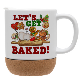 Let's get baked, Ceramic coffee mug Cork (MAT), 330ml (1pcs)