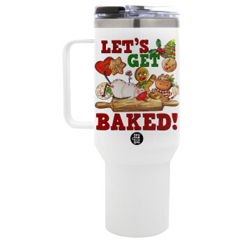 Let's get baked, Mega Stainless steel Tumbler with lid, double wall 1,2L