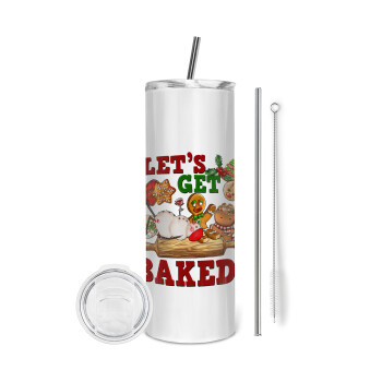 Let's get baked, Eco friendly stainless steel tumbler 600ml, with metal straw & cleaning brush