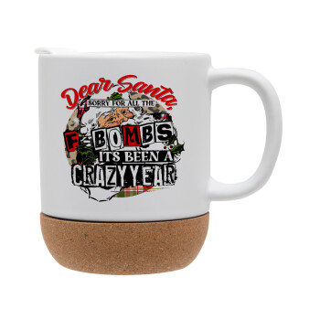 Dear Santa, sorry for all the F-bombs, Ceramic coffee mug Cork (MAT), 330ml (1pcs)