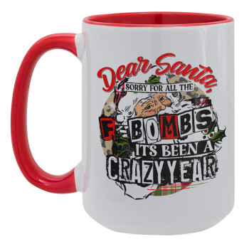 Dear Santa, sorry for all the F-bombs, Κούπα Mega 15oz, κεραμική Κόκκινη, 450ml