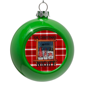 Oh Christmas Night, Green Christmas tree ornament bauble 8cm