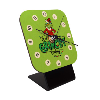 Grinch Feeling Extra Grinchy Today, Quartz Table clock in natural wood (10cm)