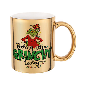Grinch Feeling Extra Grinchy Today, Mug ceramic, gold mirror, 330ml