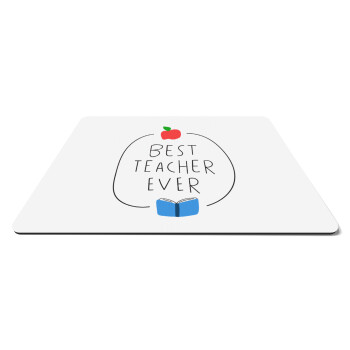 Best teacher ever, Mousepad rect 27x19cm