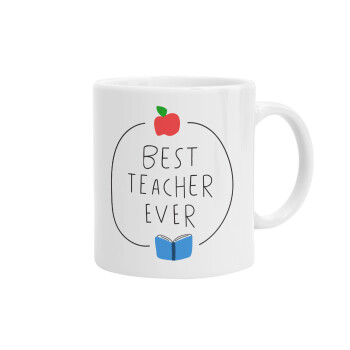 Best teacher ever, Ceramic coffee mug, 330ml