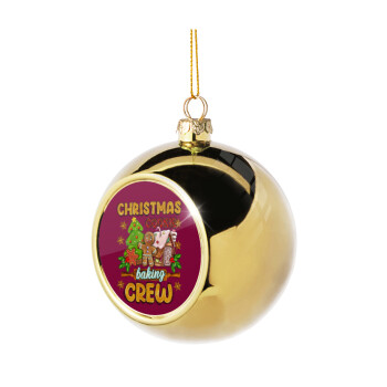 Christmas Cookie Baking Crew, Χριστουγεννιάτικη μπάλα δένδρου Χρυσή 8cm