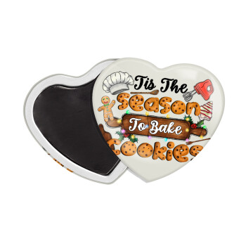 Tis The Season To Bake Cookies, Μαγνητάκι καρδιά (57x52mm)