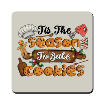 Tis The Season To Bake Cookies, Τετράγωνο μαγνητάκι ξύλινο 9x9cm