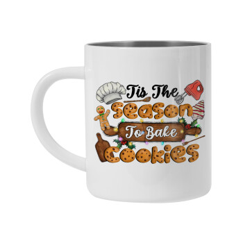 Tis The Season To Bake Cookies, Mug Stainless steel double wall 450ml