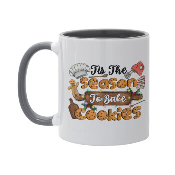 Tis The Season To Bake Cookies, Mug colored grey, ceramic, 330ml