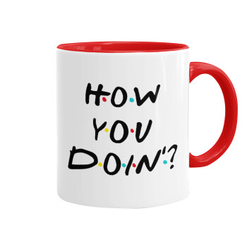 Friends How You Doin'?, Mug colored red, ceramic, 330ml