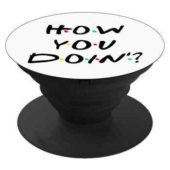 Friends How You Doin'?, Phone Holders Stand  Black Hand-held Mobile Phone Holder