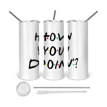 Friends How You Doin'?, 360 Eco friendly stainless steel tumbler 600ml, with metal straw & cleaning brush
