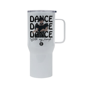 Wednesday dance dance dance, Mega Stainless steel Tumbler with lid, double wall 750L