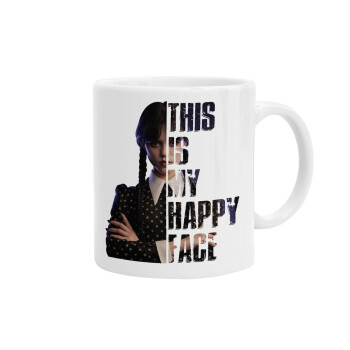 Wednesday, This is my happy face, Ceramic coffee mug, 330ml (1pcs)