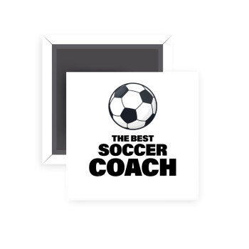 The best soccer Coach, Μαγνητάκι ψυγείου τετράγωνο διάστασης 5x5cm