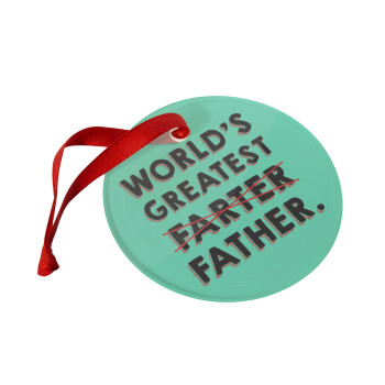 World's greatest farter, Christmas ornament glass 9cm