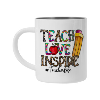 Teach, Love, Inspire, Mug Stainless steel double wall 300ml