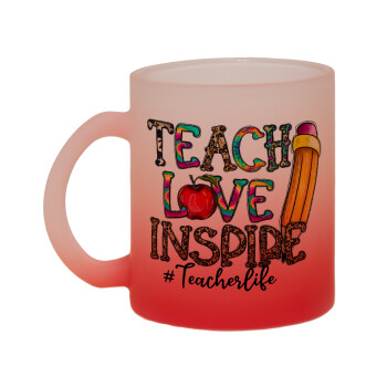 Teach, Love, Inspire, Κούπα γυάλινη δίχρωμη με βάση το κόκκινο ματ, 330ml