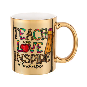 Teach, Love, Inspire, Κούπα κεραμική, χρυσή καθρέπτης, 330ml