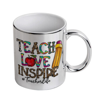 Teach, Love, Inspire, Κούπα κεραμική, ασημένια καθρέπτης, 330ml