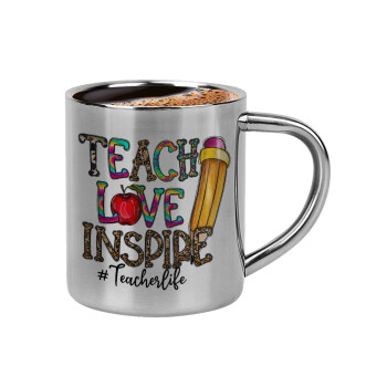 Teach, Love, Inspire, Κουπάκι μεταλλικό διπλού τοιχώματος για espresso (220ml)