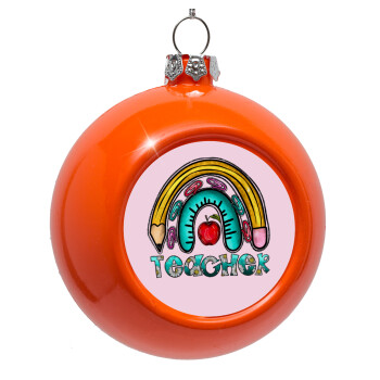 Teacher, Orange Christmas tree ornament bauble 8cm