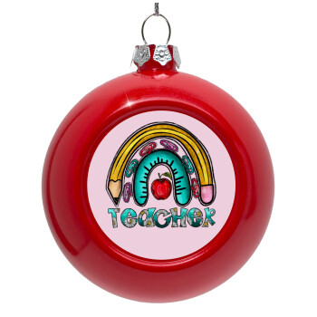 Teacher, Red Christmas tree ornament bauble 8cm