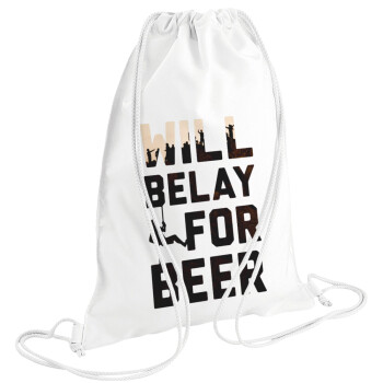 Will Belay For Beer, Backpack pouch GYMBAG white (28x40cm)