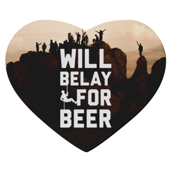 Will Belay For Beer, Mousepad heart 23x20cm