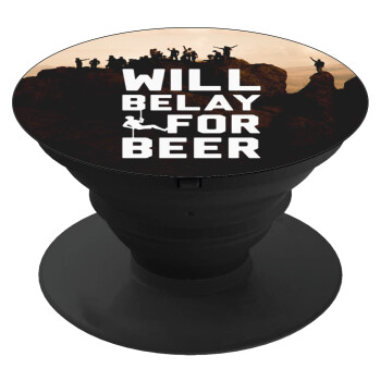 Will Belay For Beer, Phone Holders Stand  Μαύρο Βάση Στήριξης Κινητού στο Χέρι