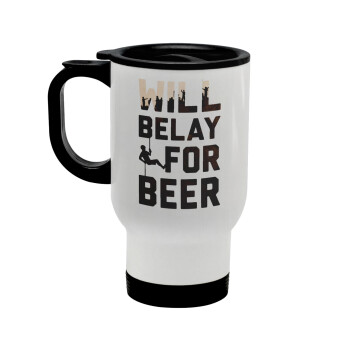 Will Belay For Beer, Stainless steel travel mug with lid, double wall white 450ml