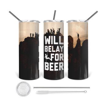 Will Belay For Beer, Tumbler ποτήρι θερμό από ανοξείδωτο ατσάλι 600ml, με μεταλλικό καλαμάκι & βούρτσα καθαρισμού