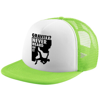 Gravity? Never heard of that!, Καπέλο Ενηλίκων Soft Trucker με Δίχτυ ΠΡΑΣΙΝΟ/ΛΕΥΚΟ (POLYESTER, ΕΝΗΛΙΚΩΝ, ONE SIZE)