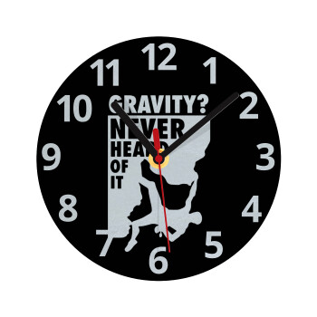Gravity? Never heard of that!, Ρολόι τοίχου γυάλινο (20cm)