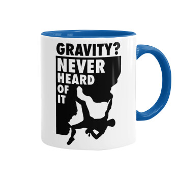 Gravity? Never heard of that!, Κούπα χρωματιστή μπλε, κεραμική, 330ml