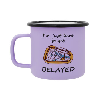 I'm just here to get Belayed, Κούπα Μεταλλική εμαγιέ ΜΑΤ Light Pastel Purple 360ml