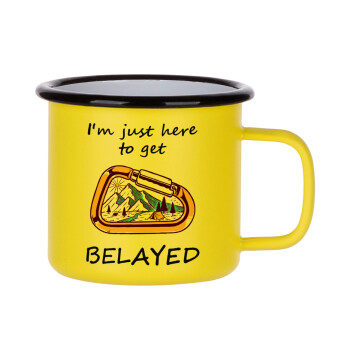 I'm just here to get Belayed, Metallic enamel MATT Yellow cup 360ml