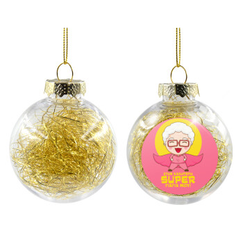 To my best Super Grandma!, Transparent Christmas tree ball ornament with gold filling 8cm